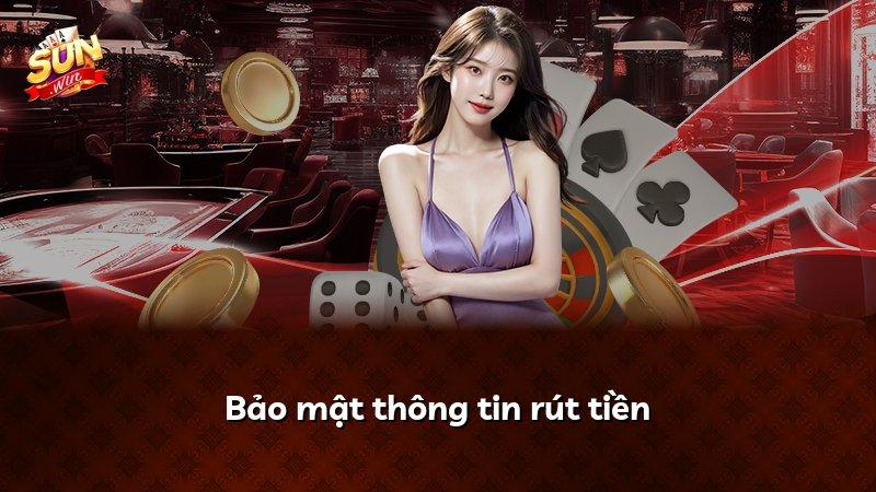 Bảo mật thông tin rút tiền