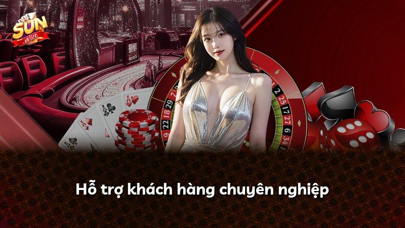 Hỗ trợ khách hàng chuyên nghiệp