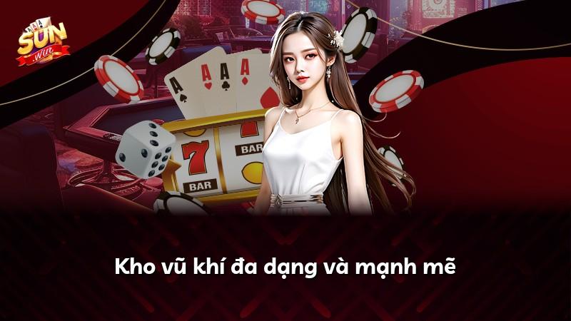 Kho vũ khí đa dạng và mạnh mẽ