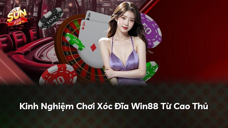Kinh Nghiệm Chơi Xóc Đĩa Win88 Từ Cao Thủ