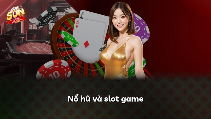 Nổ hũ và slot game