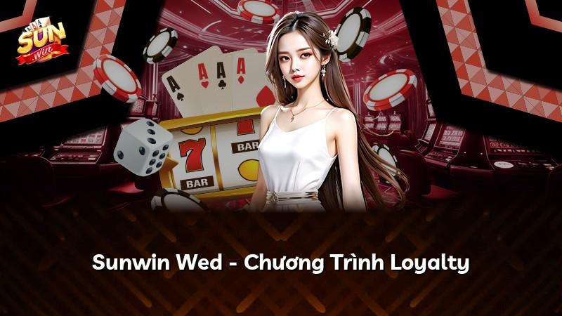 Sunwin Wed - Chương Trình Loyalty