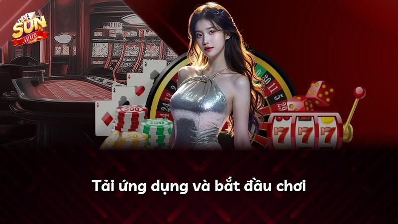 Tải ứng dụng và bắt đầu chơi