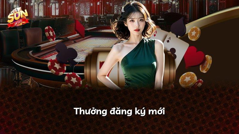 Thưởng đăng ký mới