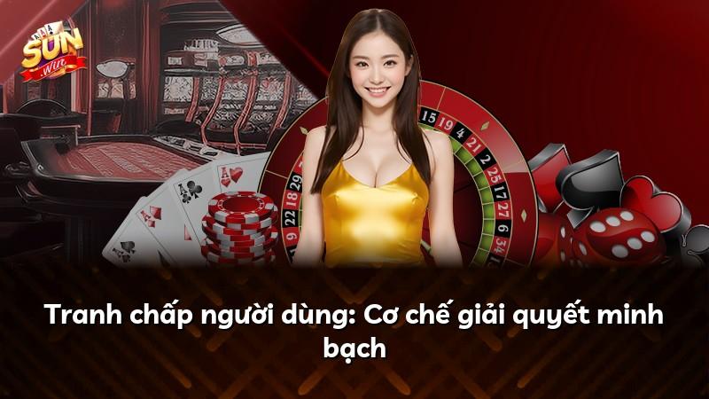 Tranh chấp người dùng: Cơ chế giải quyết minh bạch