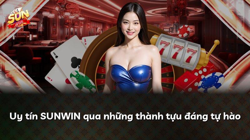 Uy tín SUNWIN qua những thành tựu đáng tự hào