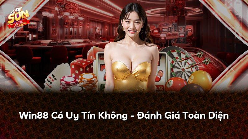 Win88 Có Uy Tín Không - Đánh Giá Toàn Diện